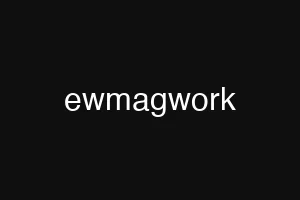 ewmagwork