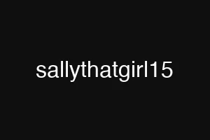 sallythatgirl15