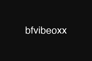 bfvibeoxx